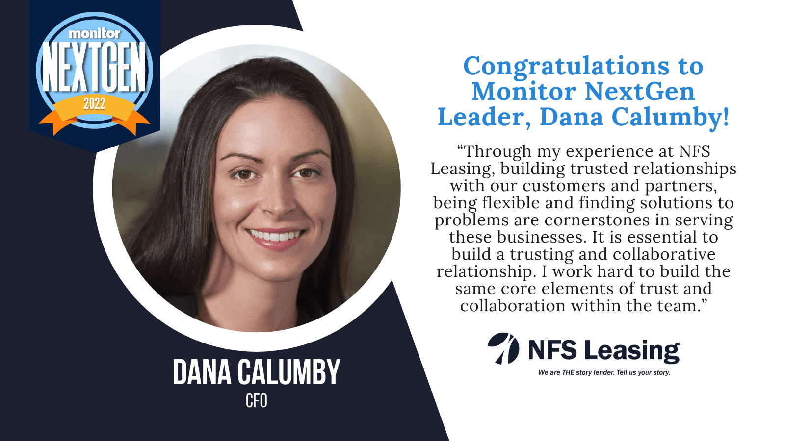 Monitor 2022 NextGen Leaders: Dana Calumby, CFO of NFS Leasing