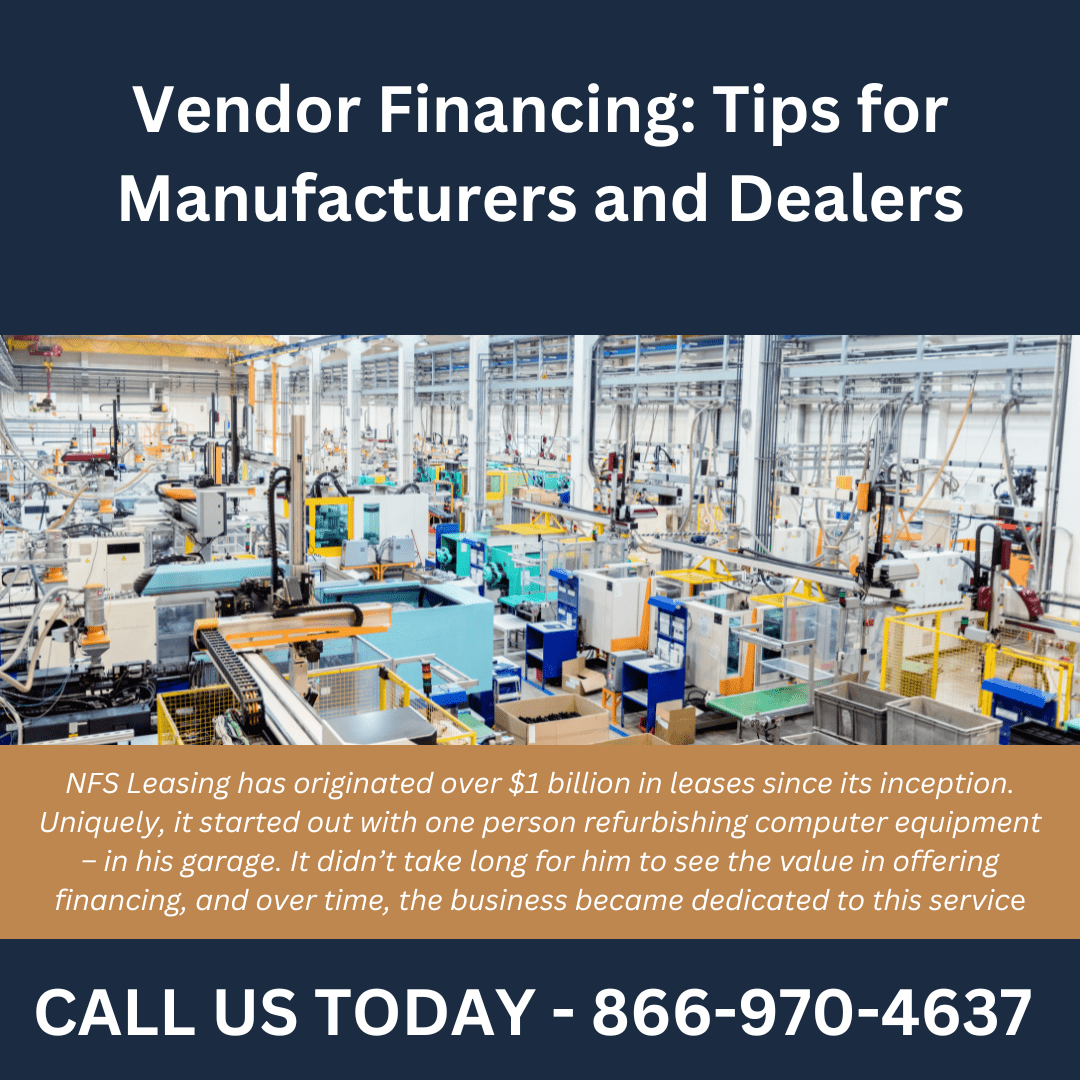 Vendor Financing Tips for Manufacturers and Dealers